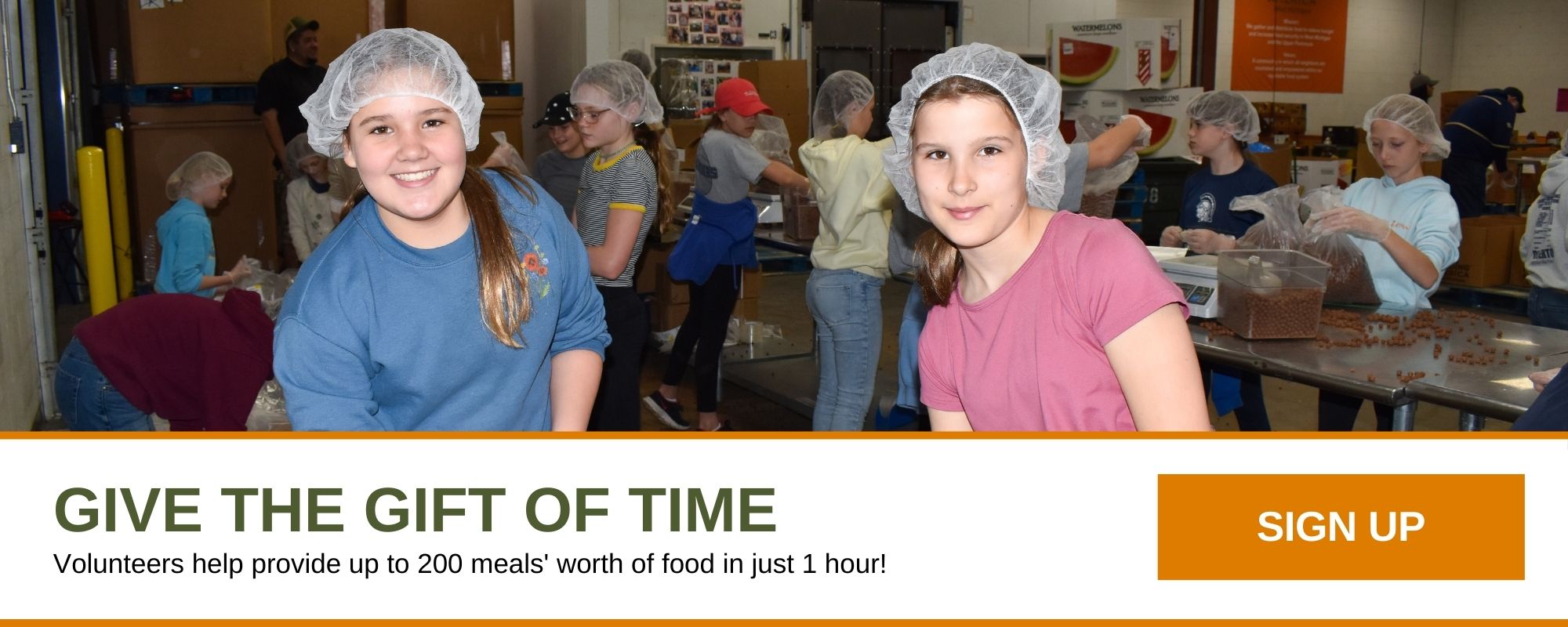 Give the gift of time. Volunteers help provide up to 200 meals' worth of food in just 1 hour! Sign up